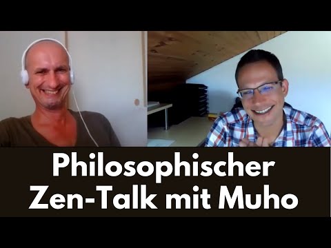 Philosophischer Talk mit Muho - Zen, Bewusstsein, freier Wille