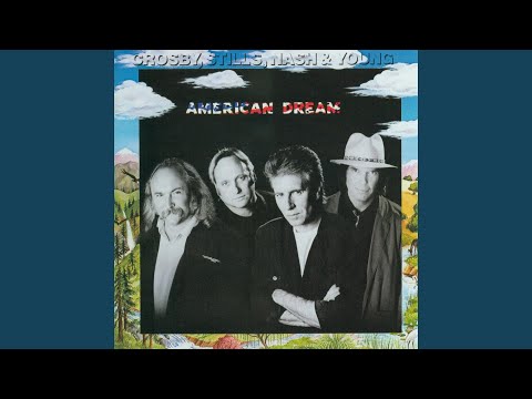 Got It Made - Crosby, Stills, Nash & Young