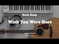 Neck Deep - Wish You Were Here (Acoustic Guitar Karaoke and Lyric)