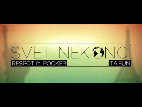 Respot ft. Pocker - Svet Nekončí (prod. TAIFUN)