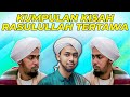 KUMPULAN KISAH CANDAAN RASULULLAH DAN PARA SAHABAT NABI Habib Ali Al Kaff