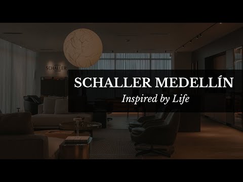 SCHALLER MEDELLÍN: Inspired by life