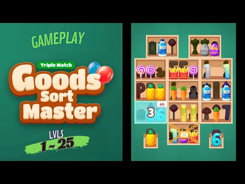 Goods Sort Master - Triple Match LEVEL 1 ~ 25 GAMEPLAY FULL GAME