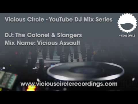 The Colonel & Slangers - Vicious Assault (Vicious Circle DJ Mix Series)