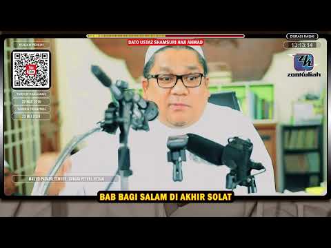 TAZKIRAH : Cara Bagi Salam Semasa Akhir Solat (Kesalahan Lafaz Salam) - Ustaz Shamsuri Ahmad