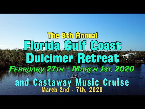 8th Annual Florida Gulf Coast Dulcimer Retreat - February 27th - March 1st, 2020