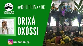 #Doutrinando 20 - OXÓSSI
