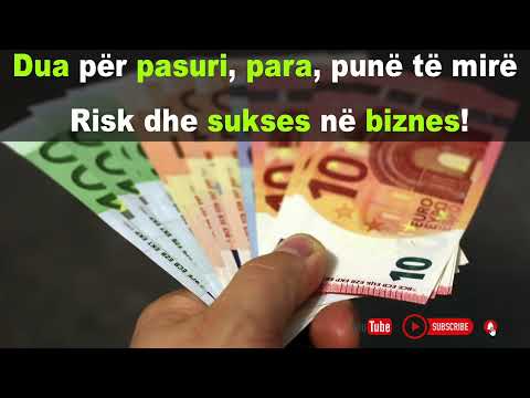 Dua për pasuri, para, punë të mirë Risk dhe sukses në biznes!
