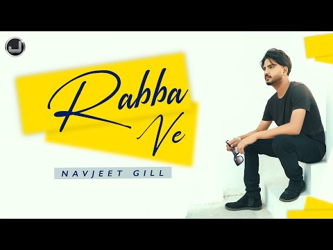 Rabba Ve | Navjeet Gill | New Punjabi Song 2020 | Japas Music