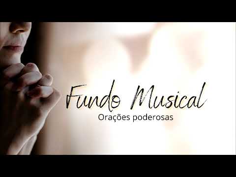 Fundo Musical Para Orar e Adorar | Instrumental com louvor para Oração
