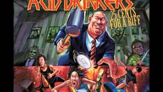 Acid Drinkers - Don&#39;t Drink Evil Things