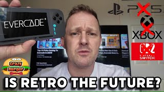 Modern Gaming Is Failing.. Is Retro/Evercade The Future??