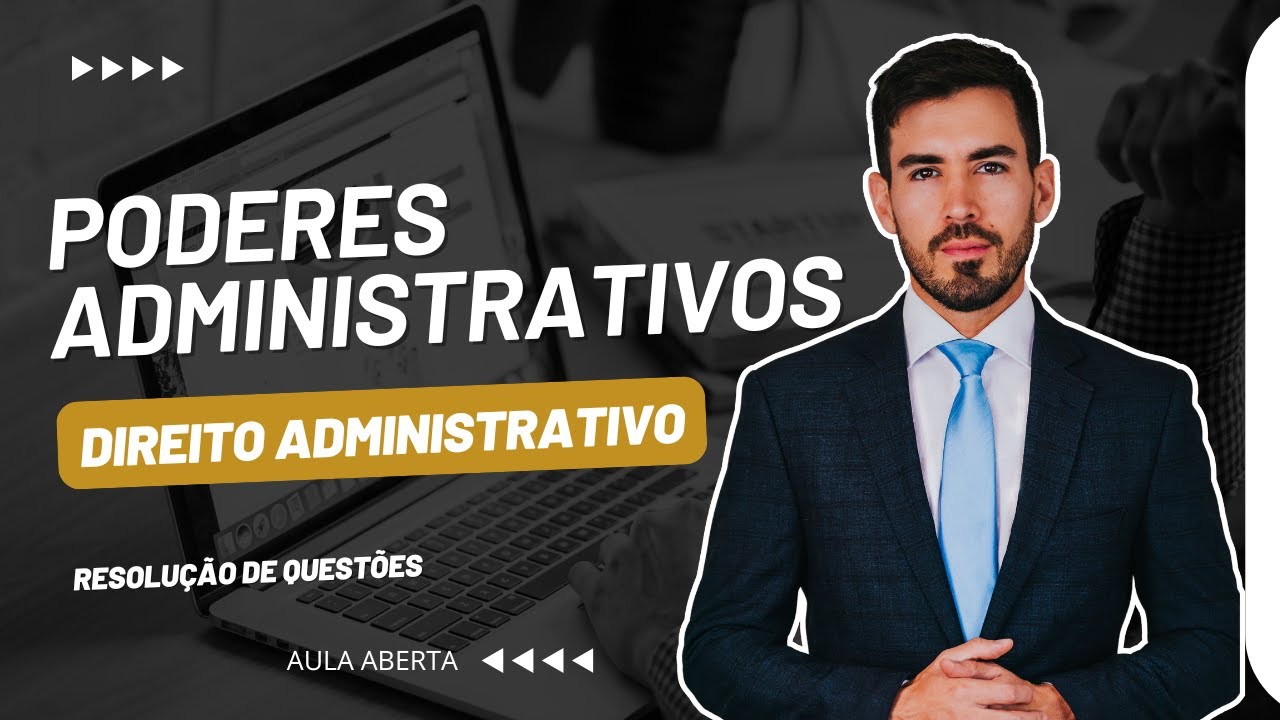 Poderes Administrativos | Resolução de Questões | Prof. Marcílio Ferreira