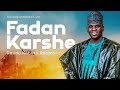 Dauda Kahutu Rarara FADAN KARSHE - Official Music Audio 2023