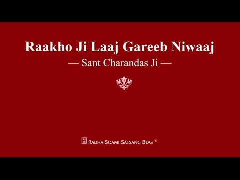 Raakho Ji Laaj Gareeb Niwaaj - Sant Charandas Ji - RSSB Shabad