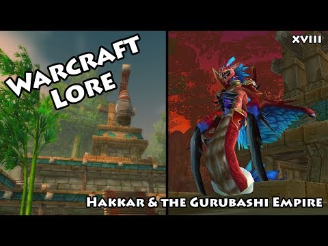 Hakkar & the Gurubashi Empire - Warcraft Lore