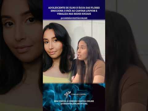 🎤 ADOLESCENTE DE OLHO D'ÁGUA DAS FLORES (AL) EMOCIONA O BRASIL AO CANTAR LOUVOR 🙏🇧🇷 #Alagoas #short