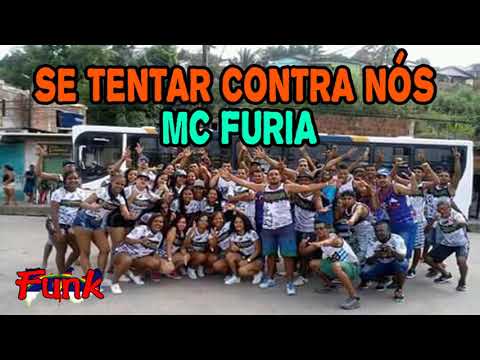 MC FURIA - SE TENTAR CONTRA NOS (FUNK DE PERNAMBUCO)