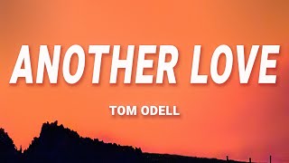 Tom Odell - Another Love