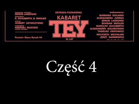 Kabaret Tey®  “Na granicy “-1981 rok. Część 4