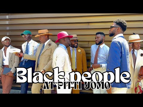 【STYLISH BLACK PEOPLE AT PITTI UOMO】 PITTI UOMO SS2026　ピッティでのおしゃれな黒人たち