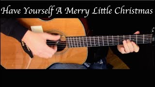 Kelly Valleau - Have Yourself a Merry Little Christmas - Fingerstyle Guitar