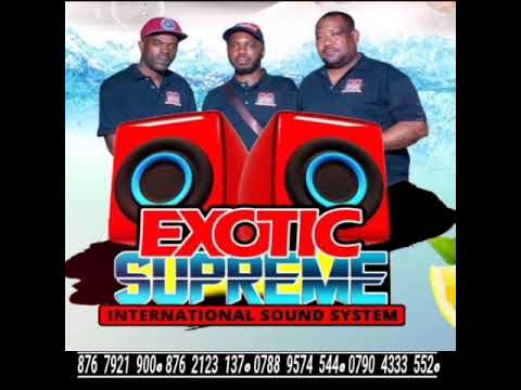 dubplate val 2 EXOTIC SUPREME INTL mix