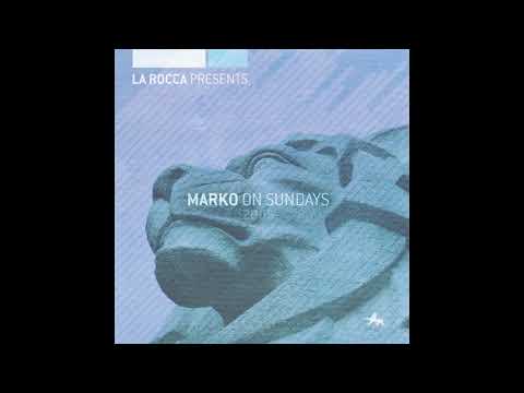 La Rocca Presents Marko On Sundays 2005