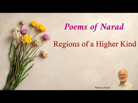 Poems of Narad - Regions of a Higher Kind