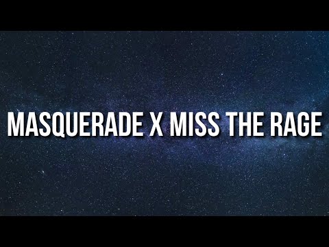 siouxxie - masquerade x miss the rage (Lyrics) [TikTok Mashup]