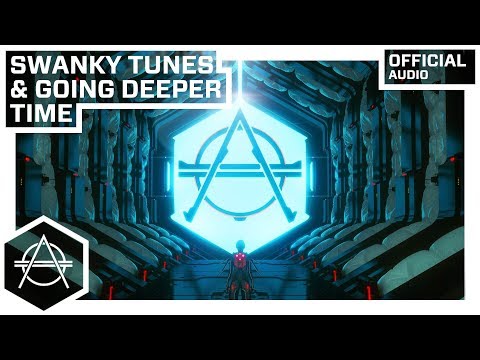 Swanky Tunes & Going Deeper - Time (Extended Mix) (Official Audio)