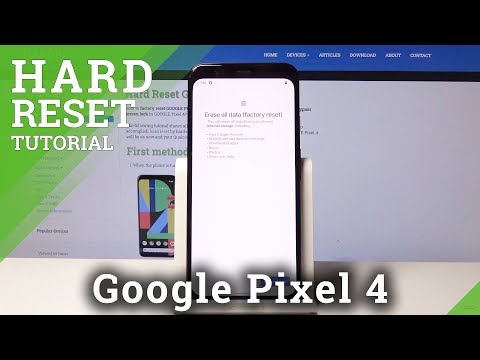 How to Factory Reset GOOGLE Pixel 4 - Erase All Content & Settings