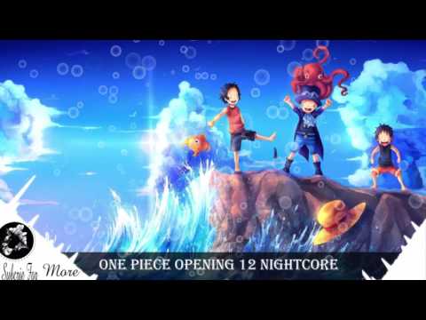 One Piece opening 12 - Nightcore