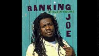 Ranking Joe 'World In Trouble' Full Album (Twilight Circus Production 2005)