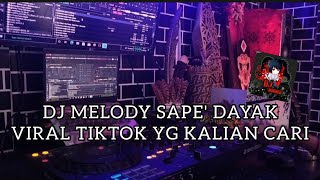 Download lagu DJ SAPE' DAYAK X MELODY JEDAG JEDUG VIRAL TIKTOK (DJ BORNEO) mp3