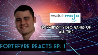 (REACTION VIDEO) Reacting to WatchMojo's "Top 20 Hardest Video Games of All Time" w/ Fortefyre