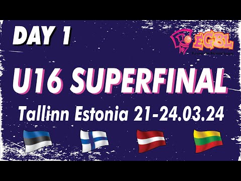 DAY1 U16 SUPERFINAL 9:00 Liepaja LSSS : BS Ogre , Mar 22nd | EGBL 2023/24