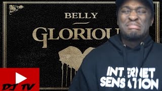 BELLY - "GLORIOUS" FIRST REACTION!!!