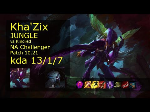 Kha'Zix vs Kindred Jungle - NA Challenger 13/1/7 Patch 10.21 Gameplay