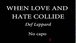 WHEN LOVE AND HATE COLLIDE - DEF LEPPARD