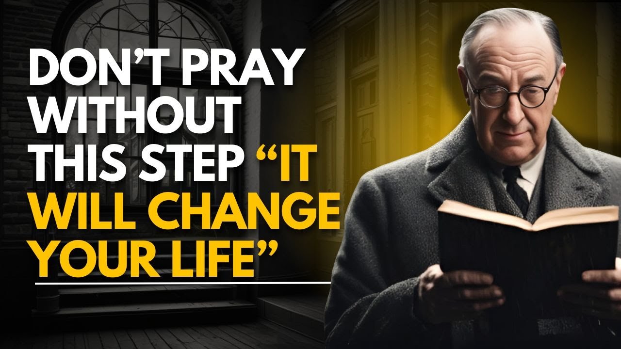 Don’t Pray Without This Step – It Will Change Your Life