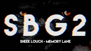 Sheek Louch - Memory Lane