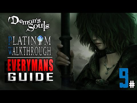 Demon Souls - Platinum Walkthrough - Everyman's Guide 9/9 - Full Game Trophy Guide