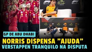 VERSTAPPEN TRANQUILO NA DISPUTA | NORRIS DIZ QUE NÃO PEDIU 