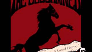 The Goddamned - It Takes A Good Horse