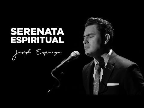 Serenata Espiritual (cover) | Joseph Espinoza