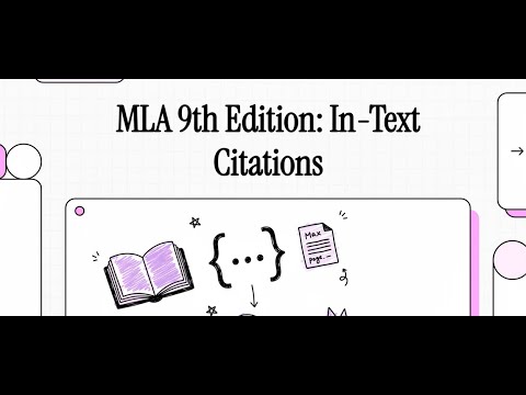 MLA 9th Edition  In Text Citations