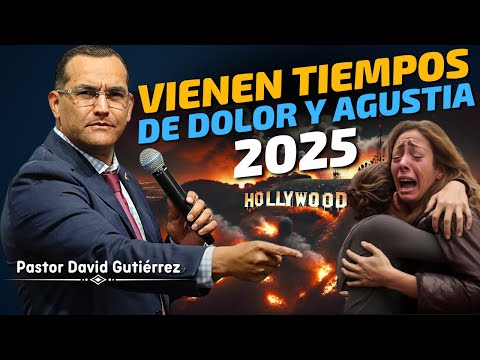 Vienen días tristes 2025 - Pastor David Gutiérrez
