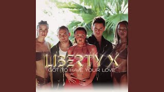 Got To Have Your Love