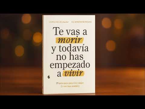 Te vas a morir y todavía no has empezado a vivir | Audio Libro — Resumen completo.